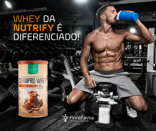  Whey da Nutrify é diferenciado!