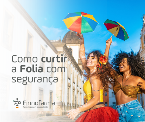 Cuidados com a saúde no carnaval: como curtir a folia com segurança